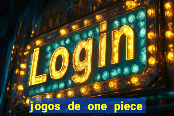 jogos de one piece para celular