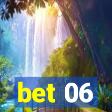 bet 06