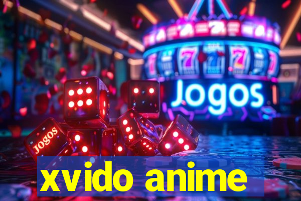 xvido anime