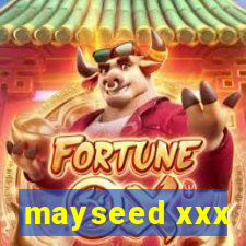 mayseed xxx