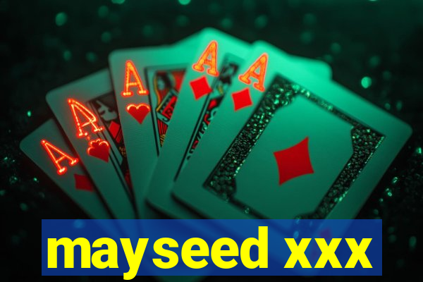 mayseed xxx