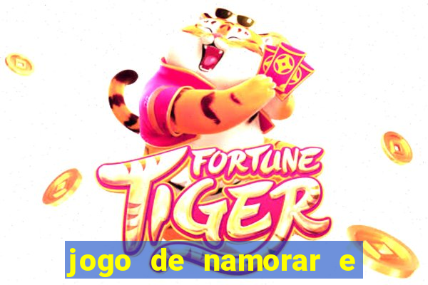 jogo de namorar e fazer filho