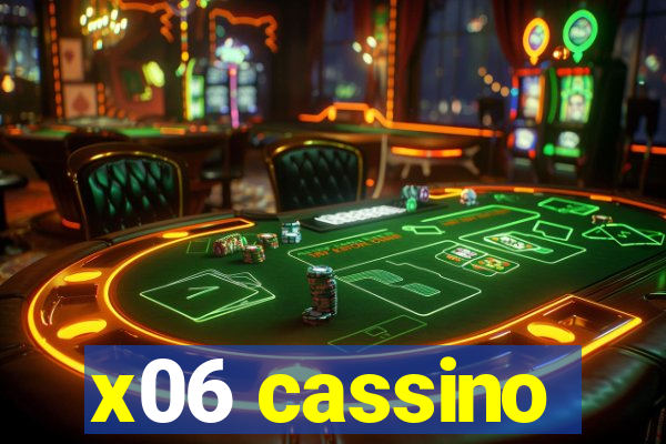 x06 cassino