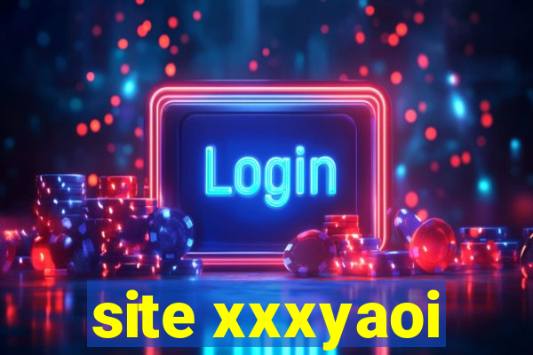 site xxxyaoi