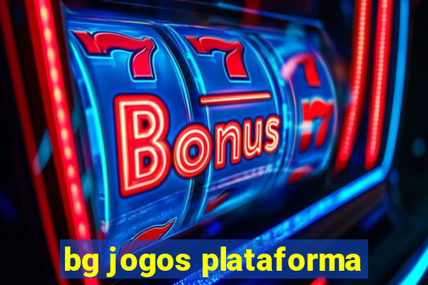 bg jogos plataforma