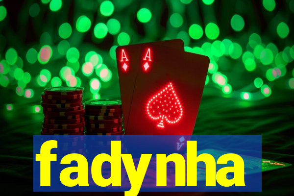 fadynha