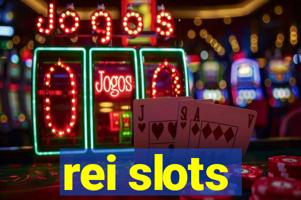 rei slots