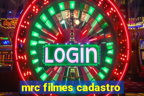 mrc filmes cadastro