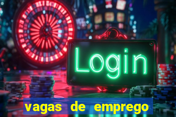 vagas de emprego brumado bahia