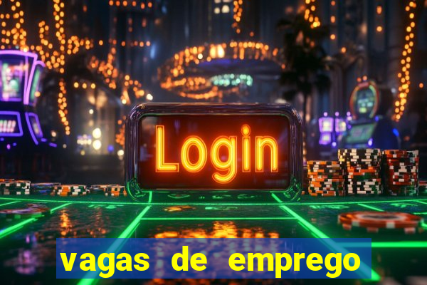 vagas de emprego brumado bahia