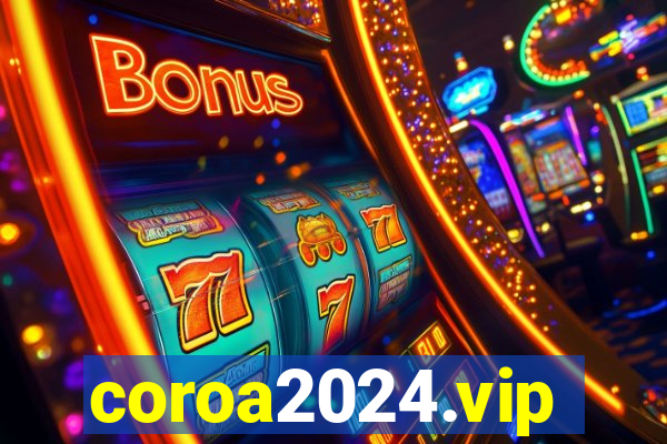 coroa2024.vip