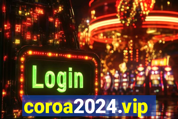 coroa2024.vip