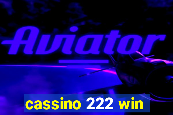 cassino 222 win