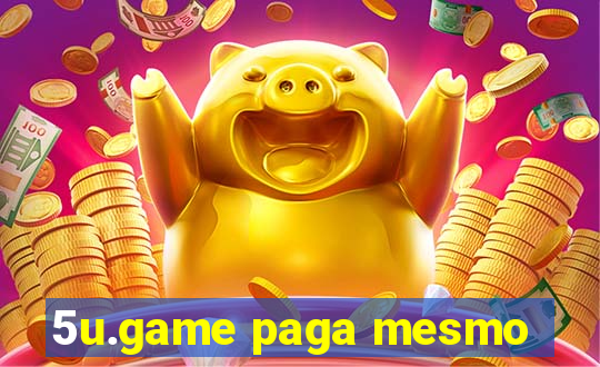 5u.game paga mesmo