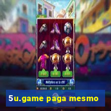 5u.game paga mesmo