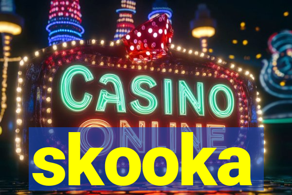skooka