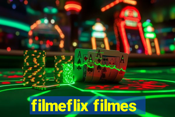 filmeflix filmes