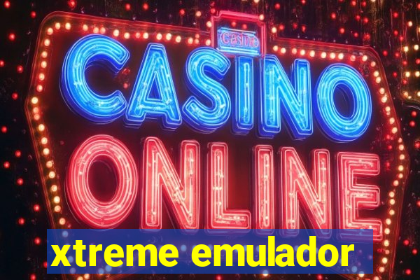 xtreme emulador
