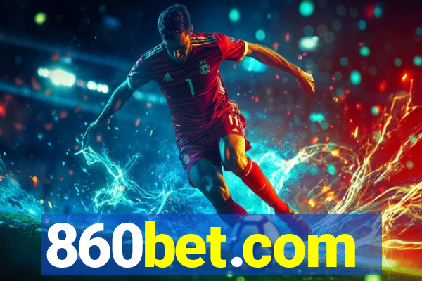 860bet.com