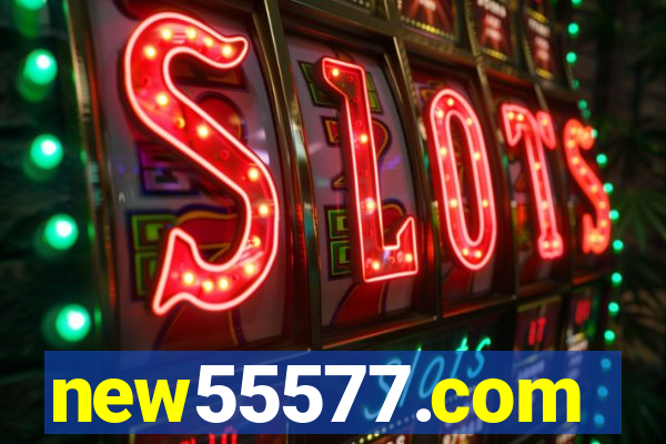new55577.com