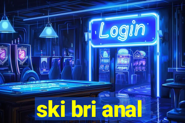 ski bri anal