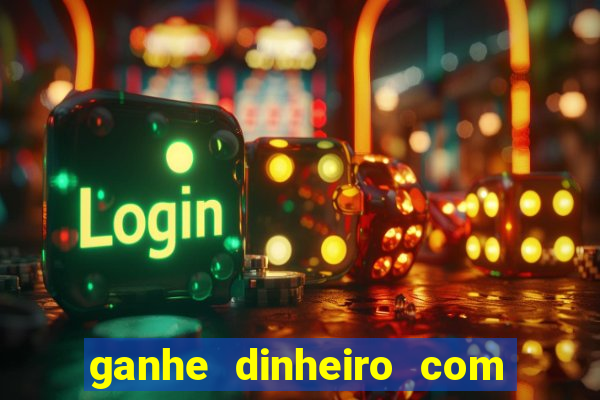 ganhe dinheiro com jogos online