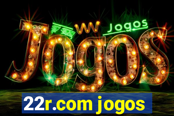 22r.com jogos
