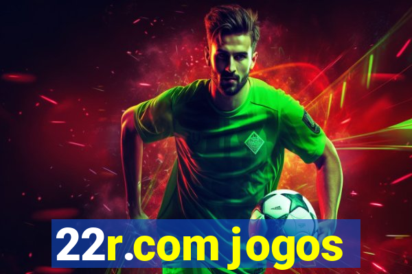 22r.com jogos
