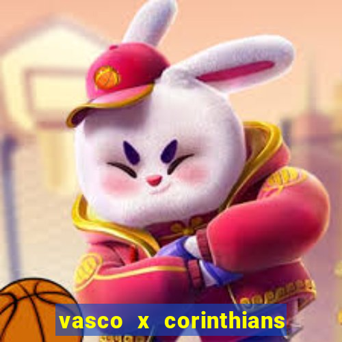 vasco x corinthians primeiro turno