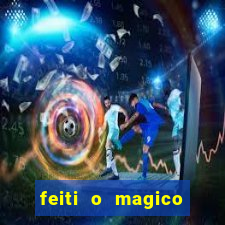 feiti o magico manga ler online