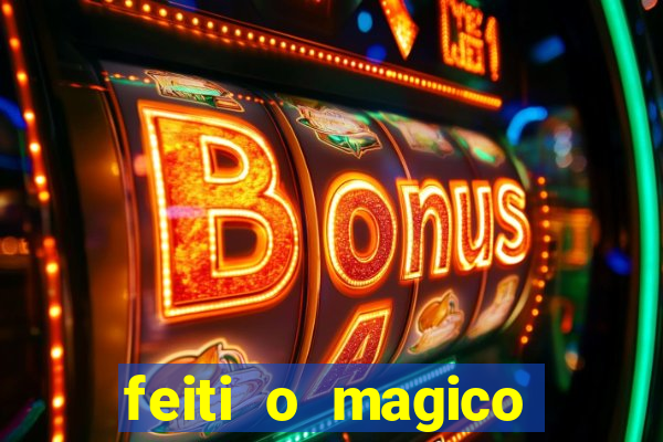 feiti o magico manga ler online