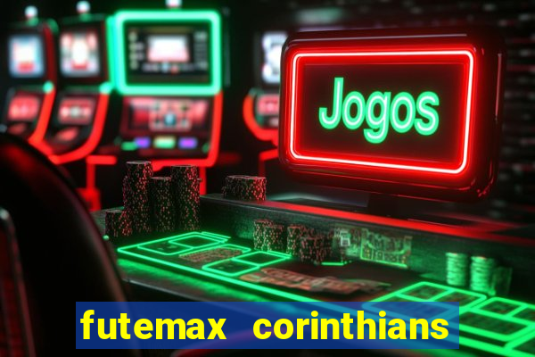 futemax corinthians e flamengo hoje