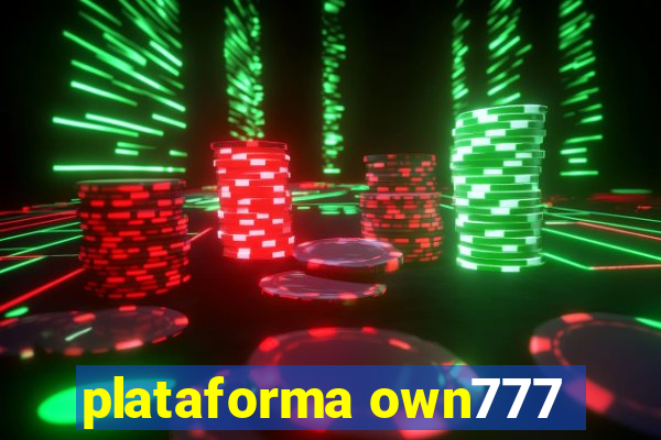 plataforma own777