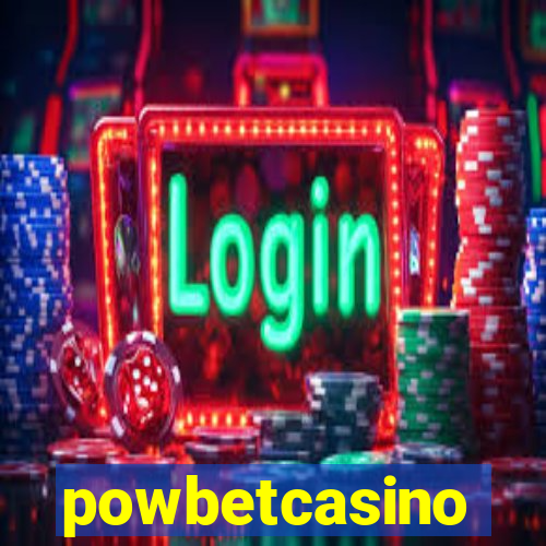 powbetcasino