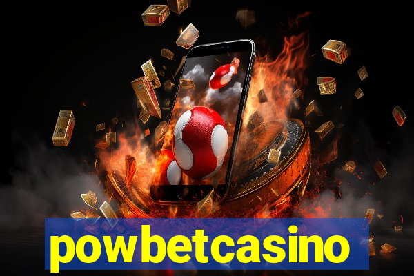 powbetcasino