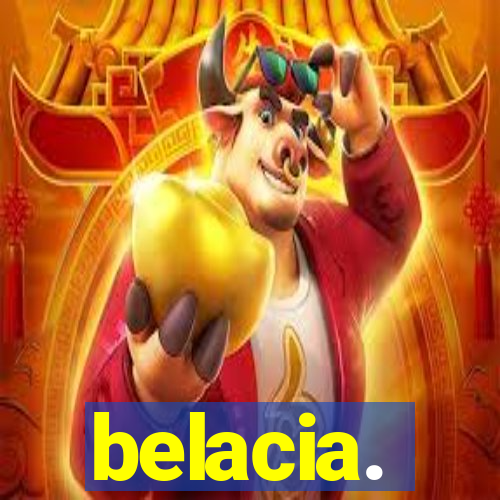 belacia.