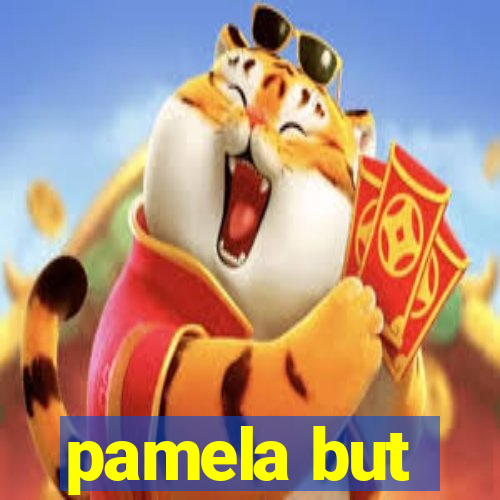pamela but