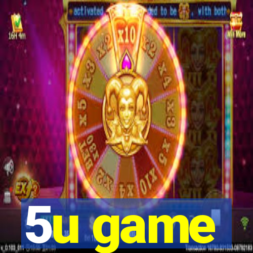 5u game