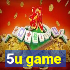 5u game