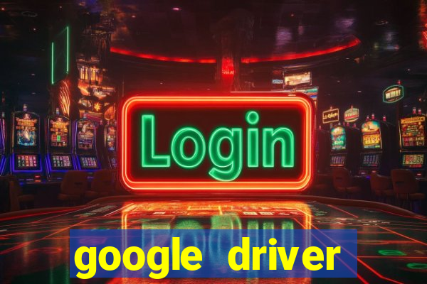 google driver windows 10