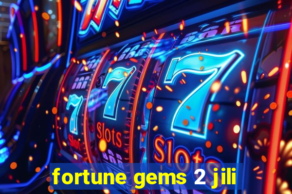 fortune gems 2 jili