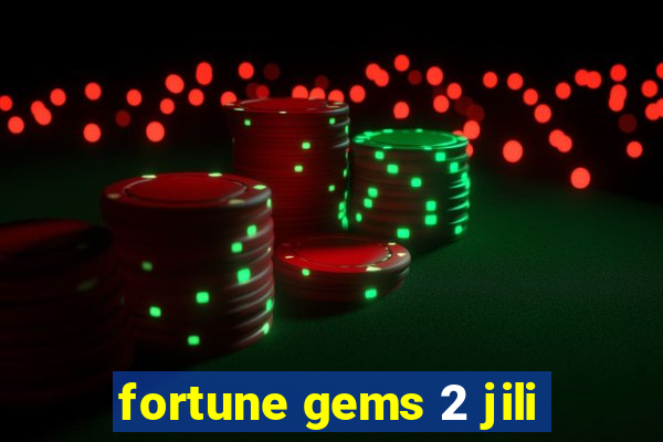 fortune gems 2 jili