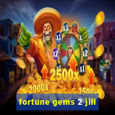 fortune gems 2 jili