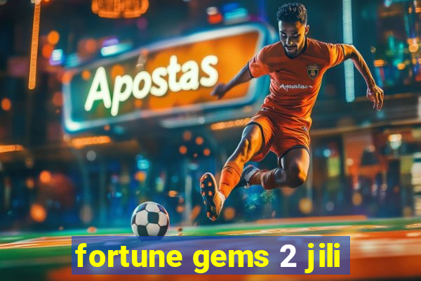 fortune gems 2 jili