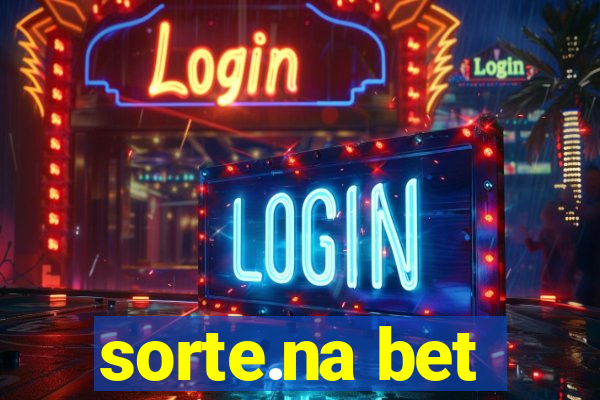 sorte.na bet