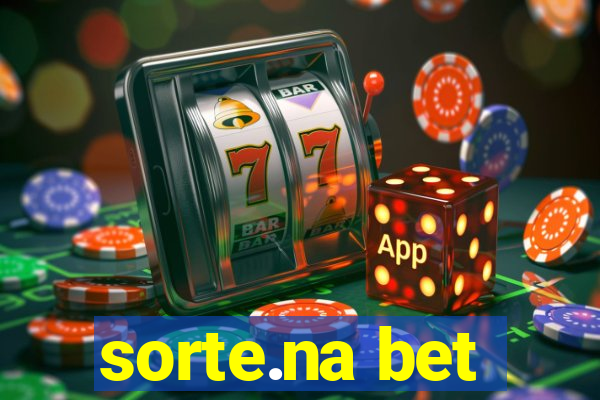 sorte.na bet