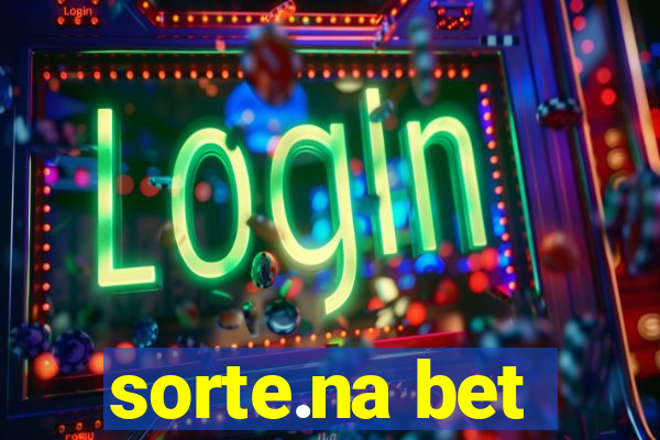 sorte.na bet