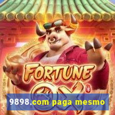 9898.com paga mesmo