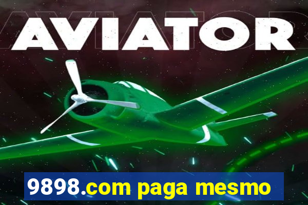 9898.com paga mesmo