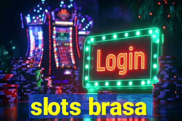 slots brasa